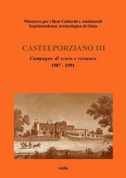 Paperback Castelporziano III: Campagne Di Scavo E Restauro 1987-1991 [Italian] Book