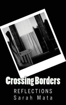 Paperback Crossing Borders: Reflections Book