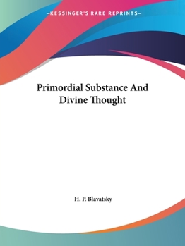 Paperback Primordial Substance and Divine Thought Book