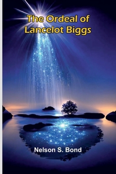 Paperback The Ordeal Of Lancelot Biggs Book