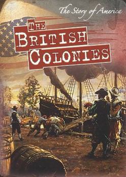 The British Colonies - Book  of the Story of America