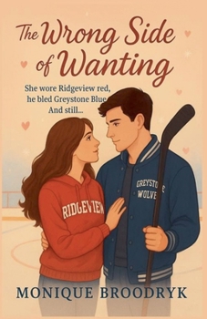 Paperback The Wrong Side of Wanting Book