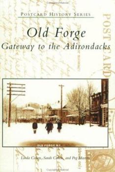 Paperback Old Forge: Gateway to the Adirondacks Book