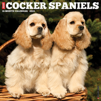 Calendar Just Cocker Spaniels 2024 12 X 12 Wall Calendar Book