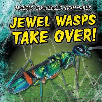 Library Binding Jewel Wasps Take Over! Book