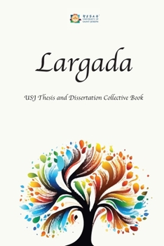 Paperback Largada: USJ Thesis and Dissertation Collective Book: USJ Thesis and Dissertation Book