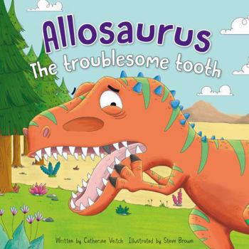 Paperback Dinosaur Adventures: Allosaurus - The troublesome tooth Book