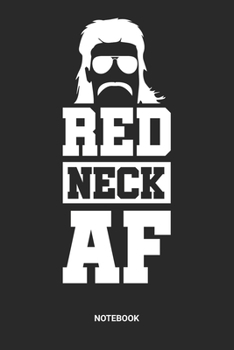 Notebook: Redneck Trailer Park Themed Notebook (6x9 inches) with Blank Pages ideal as a Rednecker Journal. Perfect as a Cowboy or Cowgirl Book or ... Redneck Lover. Great gift for Men and Women