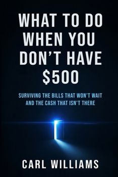 What To Do When You Don’t Have $500