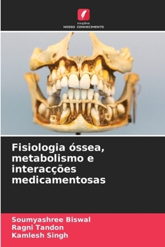 Paperback Fisiologia óssea, metabolismo e interacções medicamentosas [Portuguese] Book