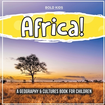 Paperback Africa! A Geography & Cultures Book For Children Book