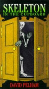 Hardcover Skeleton in the Cupboard Book