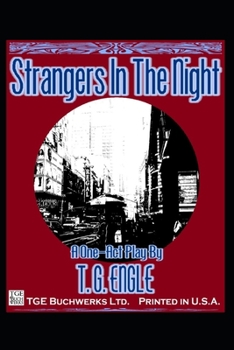 Paperback Strangers In The Night - A One-Act Play Book