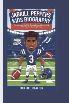 Paperback Jabrill Peppers Kids Biography: The Journey to the NFL - Chasing Dreams, Overcoming Obstacles, and Reaching the Top Book