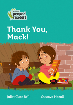 Paperback Thank You, Mack!: Level 3 Book