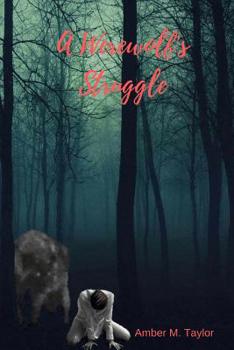 Paperback A Werewolf's Struggle Book