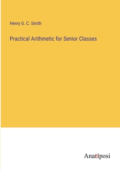 Paperback Practical Arithmetic for Senior Classes Book