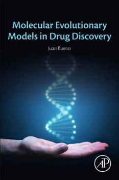 Paperback Molecular Evolutionary Models in Drug Discovery Book