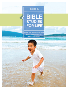 Mass Market Paperback Bible Studies for Life: Babies-5s Leader Guide Summer 2022 Book