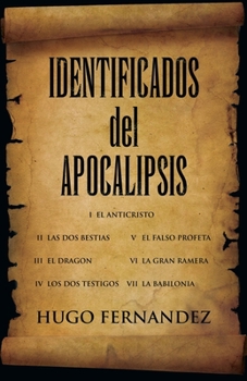 Paperback Identificados del Apocalipsis [Spanish] Book