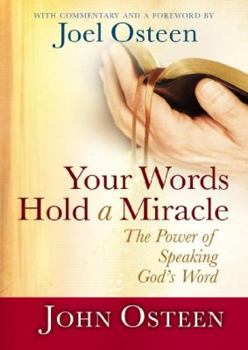 Paperback Your Words Hold a Miracle: The Power of Speaking God's Word Book