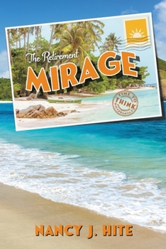 Paperback The Retirement Mirage: Time to Think Differently Book