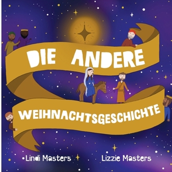 Paperback Die Andere Weihnachtsgeschichte [German] Book