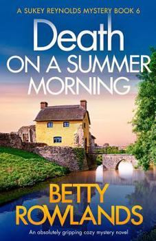 Paperback Death on a Summer Morning: An absolutely gripping cozy mystery novel Book