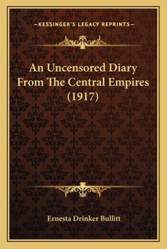 Paperback An Uncensored Diary From The Central Empires (1917) Book