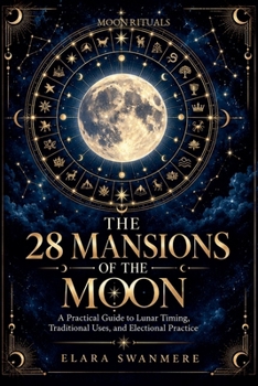 Paperback The 28 Mansions of the Moon Book