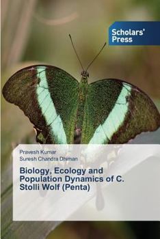 Paperback Biology, Ecology and Population Dynamics of C. Stolli Wolf (Penta) Book