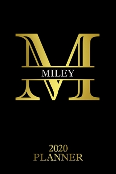 Miley: 2020 Planner - Personalised Name Organizer - Plan Days, Set Goals & Get Stuff Done (6x9, 175 Pages) (Designer Planners For Gift)