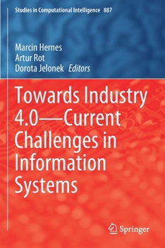 Paperback Towards Industry 4.0 -- Current Challenges in Information Systems Book
