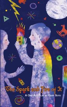 Paperback The Spark and Fire of It Book