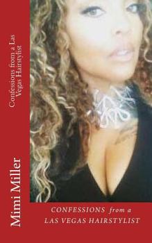Paperback Confessions from a Las Vegas Hairstylist Book
