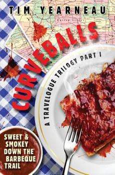 Paperback Curveballs: Sweet & Smokey Down the Barbeque Trail Book