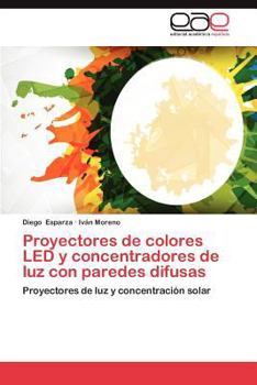 Paperback Proyectores de Colores Led y Concentradores de Luz Con Paredes Difusas [Spanish] Book