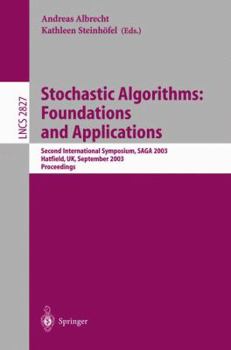 Paperback Stochastic Algorithms: Foundations and Applications: Second International Symposium, Saga 2003, Hatfield, Uk, September 22-23, 2003, Proceedings Book