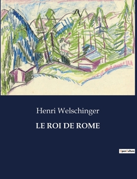 Le Roi de Rome (French Edition)