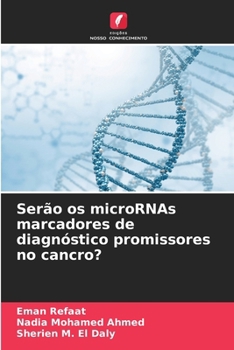 Paperback Serão os microRNAs marcadores de diagnóstico promissores no cancro? [Portuguese] Book