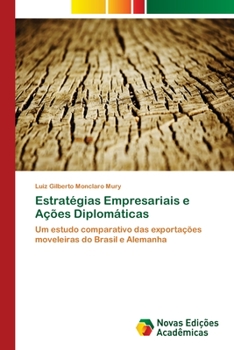Paperback Estratégias Empresariais e Ações Diplomáticas [Portuguese] Book
