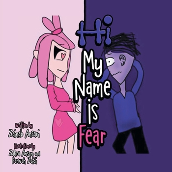 Paperback Hi My Name Is Fear: Conscious Kids Book
