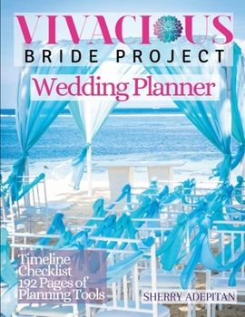 Paperback Vivacious Bride Project: Wedding Planner Book