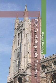 Paperback Fifty Cambridgeshire Churches Book
