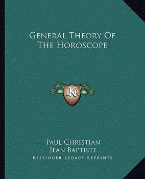 Paperback General Theory Of The Horoscope Book