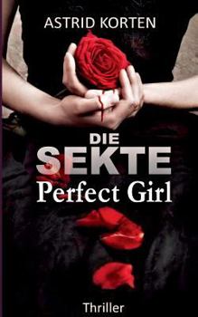 Paperback Die Sekte: Perfect Girl [German] Book