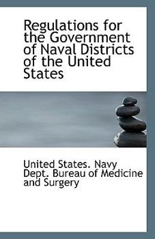 Paperback Regulations for the Government of Naval Districts of the United States Book