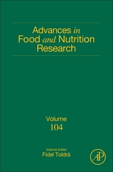 Hardcover Advances in Food and Nutrition Research: Volume 104 Book