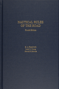 Nautical Rules of the Road: The International and Inland Rules