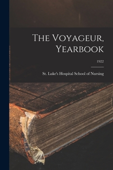 Paperback The Voyageur, Yearbook; 1922 Book